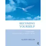 BECOMING YOURSELF: OVERCOMING MIND CONTROL AND RITUAL ABUSE