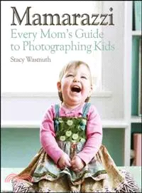 在飛比找三民網路書店優惠-Mamarazzi: A Mother's Guide to