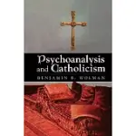 PSYCHOANALYSIS AND CATHOLICISM