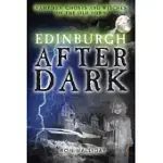 EDINBURGH AFTER DARK: VAMPIRES, GHOSTS AND WITCHES OF THE OLD TOWN