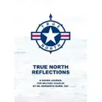TRUE NORTH REFLECTIONS: A GUIDED JOURNAL FOR MILITARY COUPLES