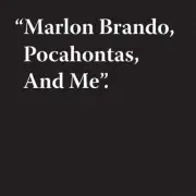 Jeremy Deller: Marlon Brando, Pocahontas, and Me by Jeremy Deller [Hardback]
