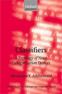 在飛比找三民網路書店優惠-Classifiers ― A Typology of No