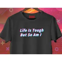 在飛比找蝦皮購物優惠-50045 Life Is Tough, But So Am