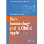 BASIC IMMUNOLOGY AND ITS CLINICAL APPLICATION