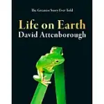 LIFE ON EARTH: THE GREATEST STORY EVER TOLD