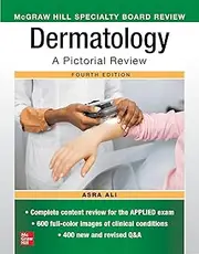 McGraw Hill Specialty Board Review Dermatology: A Pictorial Review, Fourth Edition