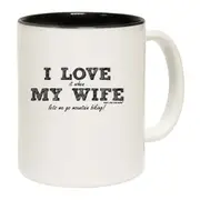 Cycling I Love It When My Wife Lets Me Go Mountain Biking Mug Cup