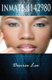 Inmate 1142980 The Desiree Lee Story by Desiree Lee (English) Paperback Book