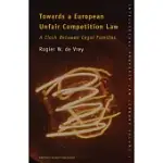 TOWARDS A EUROPEAN UNFAIR COMPETITION LAW