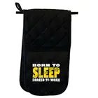 Born To Sleep - Novelty Double Mitt Oven Gloves Double Kitchen Chef BBQ Mitts