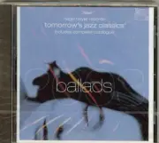 BALLADS 2003 - VARIOUS ARTISTS - Tomorrow's Jazz Classics - CD - NEW - FREE SHIP