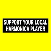 Funny "SUPPORT YOUR LOCAL HARMONICA PLAYER" Hohner Fender BUMPER STICKER Suzuki