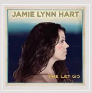 Let Go - Jamie Lynn Hart CD