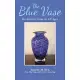 The Blue Vase: Go-getters Come in All Ages