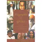 FRAGMENTS OF GRACE: MY SEARCH FOR MEANING IN THE STRIFE OF SOUTH ASIA