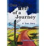 ONE HELL OF A JOURNEY: A TRUE STORY