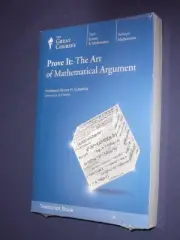 Teaching Co Great Courses TRANSCRIPTS : PROVE IT Mathematical Argument NEW