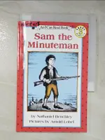 【書寶二手書T5／少年童書_G64】SAM THE MINUTE MAN_BENCHLEY, NATHANIEL/ LOBEL, ARNOLD (ILT)