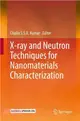 X-ray and Neutron Techniques for Nanomaterials Characterization