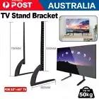32-65"Universal TV Stand Table Top Leg Mount Bracket For LED LCD Plasma Flat TV