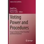 VOTING POWER AND PROCEDURES: ESSAYS IN HONOUR OF DAN FELSENTHAL AND MOSH� MACHOVER
