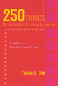 在飛比找博客來優惠-250 Things Homeschoolers Can D