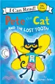 Pete the Cat and the Lost Tooth (平裝本)