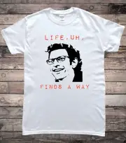 Jeff Goldblum Life Uh Finds a Way T-Shirt