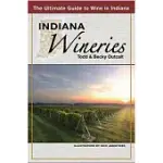 INDIANA WINERIES: THE ULTIMATE GUIDE TO WINE IN INDIANA