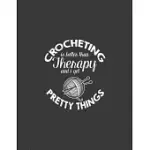 CROCHETING: CROCHETING KNITTING NOTEBOOK. 8.5 X 11 SIZE 120 LINED PAGES KNITTING NOTEBOOKS AND JOURNALS