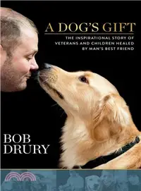 在飛比找三民網路書店優惠-A Dog's Gift ─ The Inspiration