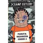 CAMP CUTLERY: A HUNGER FOR JUSTICE