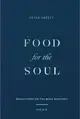 Food for the Soul: Reflections on the Mass Readings (Cycle B) Volume 2