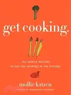 在飛比找三民網路書店優惠-Get Cooking ─ 150 Simple Recip