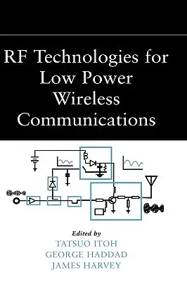 Rf Technologies for Low-Power Wireless Communications