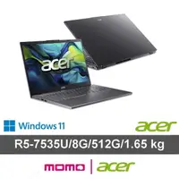 在飛比找momo購物網優惠-【Acer 宏碁】15吋R5文書筆電(Aspire/A15-