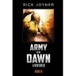 ARMY OF THE DAWN: A NEW BREED