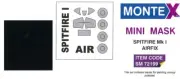 Montex 1/72 SUPERMARINE SPITFIRE Mk.I CANOPY & WHEELS PAINT MASK Airfix