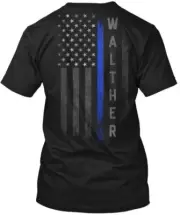 Walther Family Thin Blue Line Flag Tee T-Shirt Made in the USA Size S to 5XL