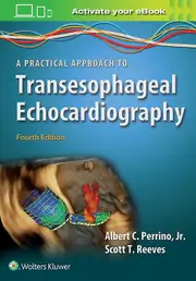 A Practical Approach To Transesophageal Echocardiography by Scott T. Reeves Paperback Book