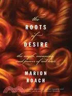 在飛比找三民網路書店優惠-The Roots of Desire ─ The Myth