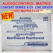 OLD SCHOOL AUDIOCONTROL MATRIX CONCERT SERIES, 6 CHANNEL LINE DRIVER (NOT PLUS)