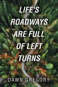 在飛比找博客來優惠-Life’s Roadways Are Full of Le