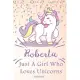 Roberta Just A Girl Who Loves Unicorns, pink Notebook / Journal 6x9 Ruled Lined 120 Pages School Degree Student Graduation university: Roberta’’s Perso