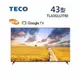 【現折$50 最高回饋3000點】TECO 東元 43吋 4K連網液晶顯示器 TL43GU2TRE(含基本安裝)