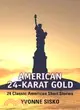 American 24-karat Gold