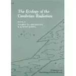 THE ECOLOGY OF THE CAMBRIAN RADIATION