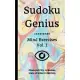 Sudoku Genius Mind Exercises Volume 1: Diamond City, Arkansas State of Mind Collection