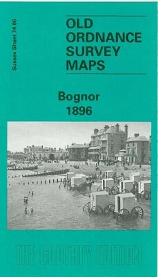 Bognor 1896 Sussex Sheet 74.06 by Alan Godfrey